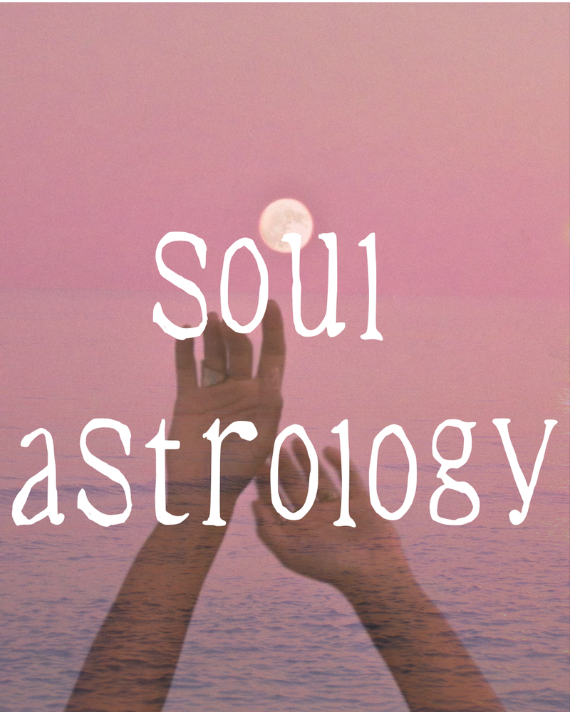 Your Soul's Path Through Astrology